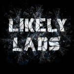 Love Is All You Need – Likely Lads