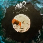 Le Voyage Dans la Lune – Air